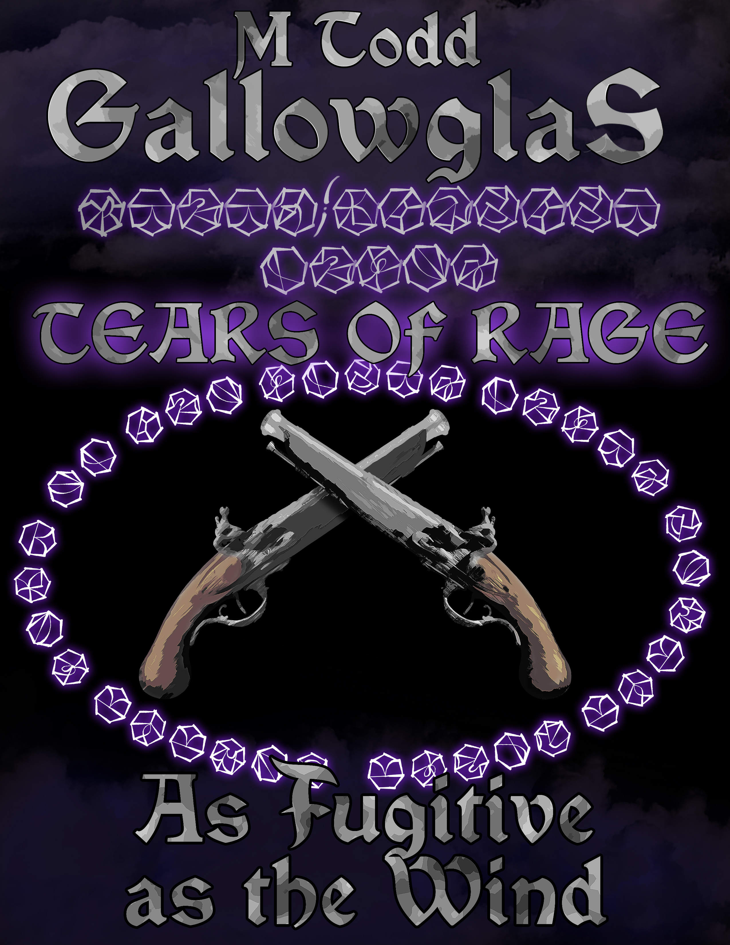 Cover for M. Todd Gallowglas' "As Fugitive as the Wind", in the Tears of Rage series.